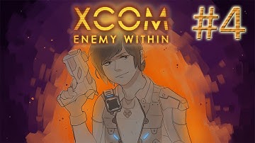 Xcom Enemy Within [Episode 4]