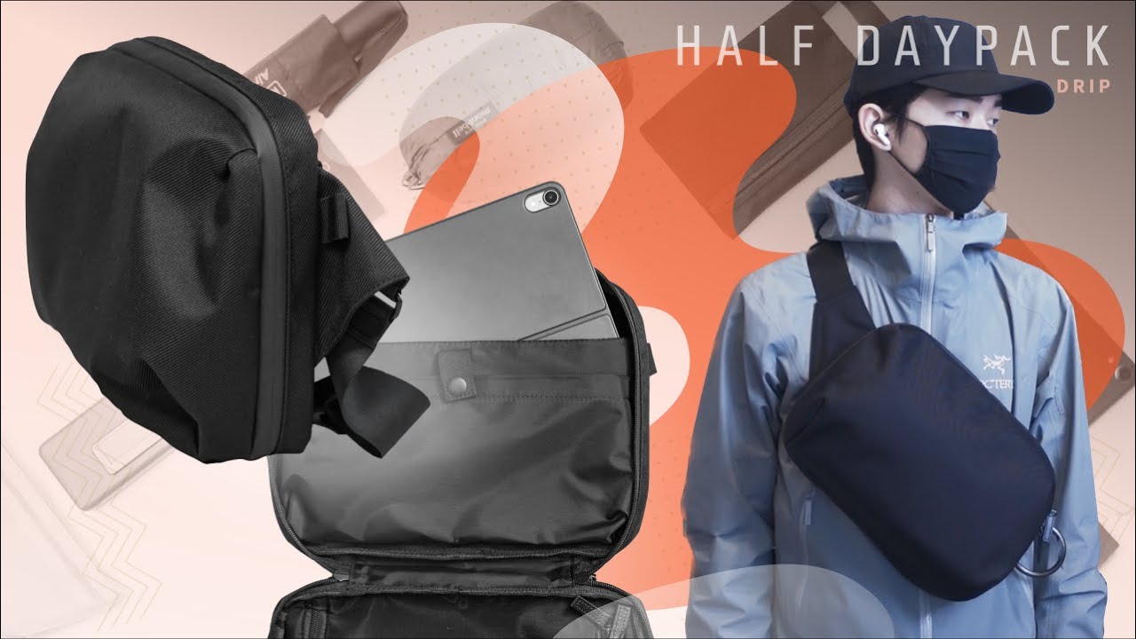 DRIP HALF DAYPACK / The Minimalist iPad Sling - BPG_188