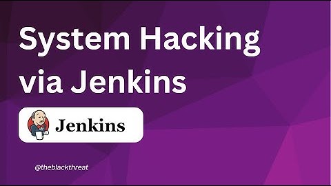 System hacking via Jenkins console | Password Reset without authentication.
