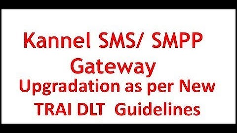 How to enable DLT in kannel sms gateway