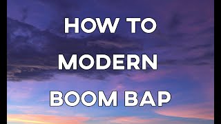 Video thumbnail of "How to Modern Boom Bap | FL Studio Beat and Rap Tutorial"