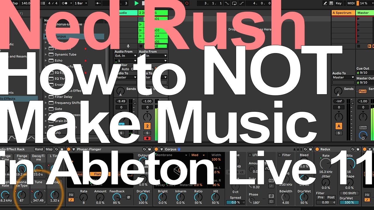 Ableton Tutorial - How to NOT make music in Live 11 = Ned Rush - YouTube