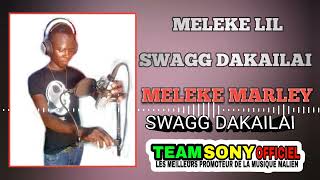 MELEKE LIL SWAGG DAKAILAI 2023