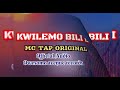 KWILEMO BILI BILI BY MC TAP ORIGINAL#LUMASABA GOSPEL MUSIC