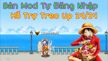 HTTH : Review Bản Mod Auto Đăng Nhập - Hỗ Trợ Up Siêu Ngon 24/24 !!!