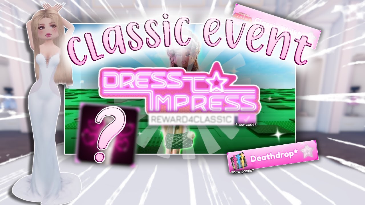dress to impress the classic All Roblox The Classic Dress to Impress Tix locations