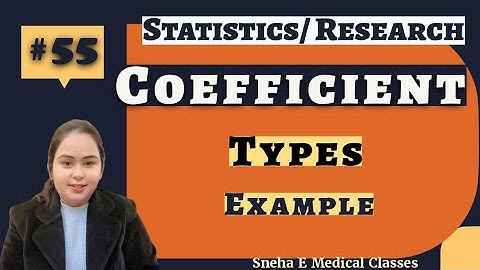 Coefficient || Types of Coefficient || Research || Statistics ||