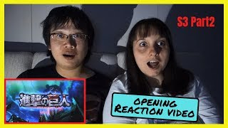 Shingeki No Kyojin Season 3 Part 2 Opening Reaction Video