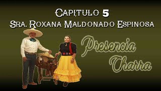 Capitulo5 - Roxana Maldonado Espinosa - La dama charra