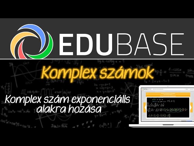 Komplex szám exponenciális alakra hozása