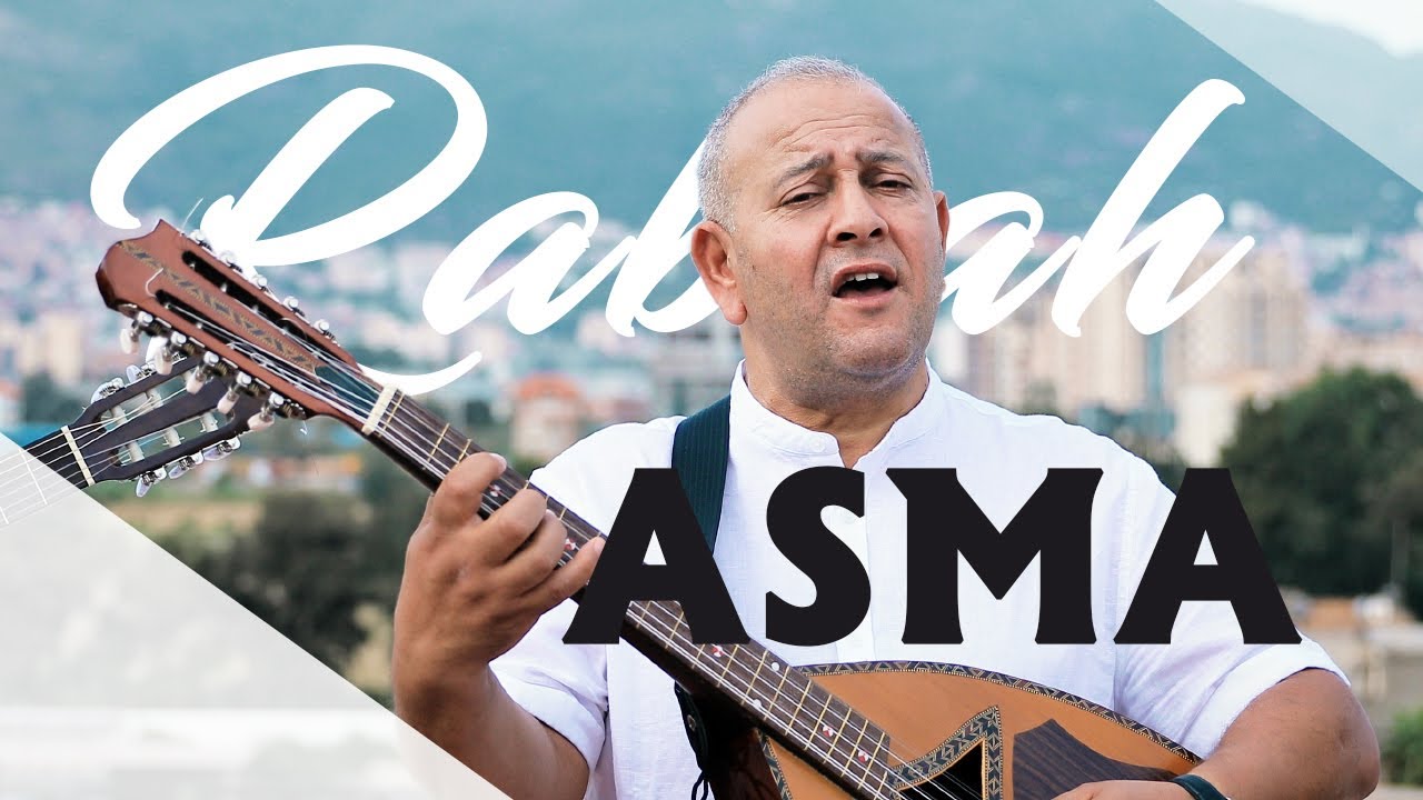 Rabah Asma - Mi d-t3eddad - Clip Officiel