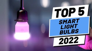 Top 5 BEST Smart Light Bulbs of [2022]