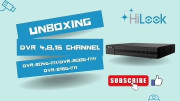 Unboxing DVR HILOOK DVR-204G-M1, DVR-208G-M1, DVR-216G-M1 DVR HILOOK 4CH, 8CH, 16CH 1080p (2MP)