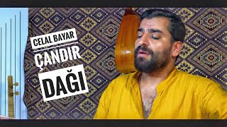 Celal Bayar - Çandır Dağı