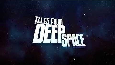 Tales From Deep Space by Amazon Game Studios : Frontier Developments Lt  trailer