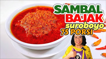 MASAK BESAR SAMBAL BAJAK SUROBOYO 75 PORSI  -- MEDOK KHAS SUROBOYO AWET BERBULAN BULAN