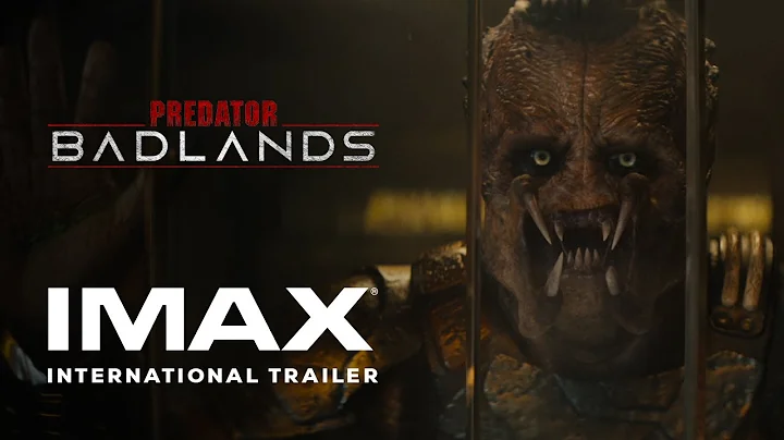 Predator: Badlands | International Trailer | Experience It In IMAX®