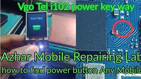 Vgo Tel  i102 power button problem Solution