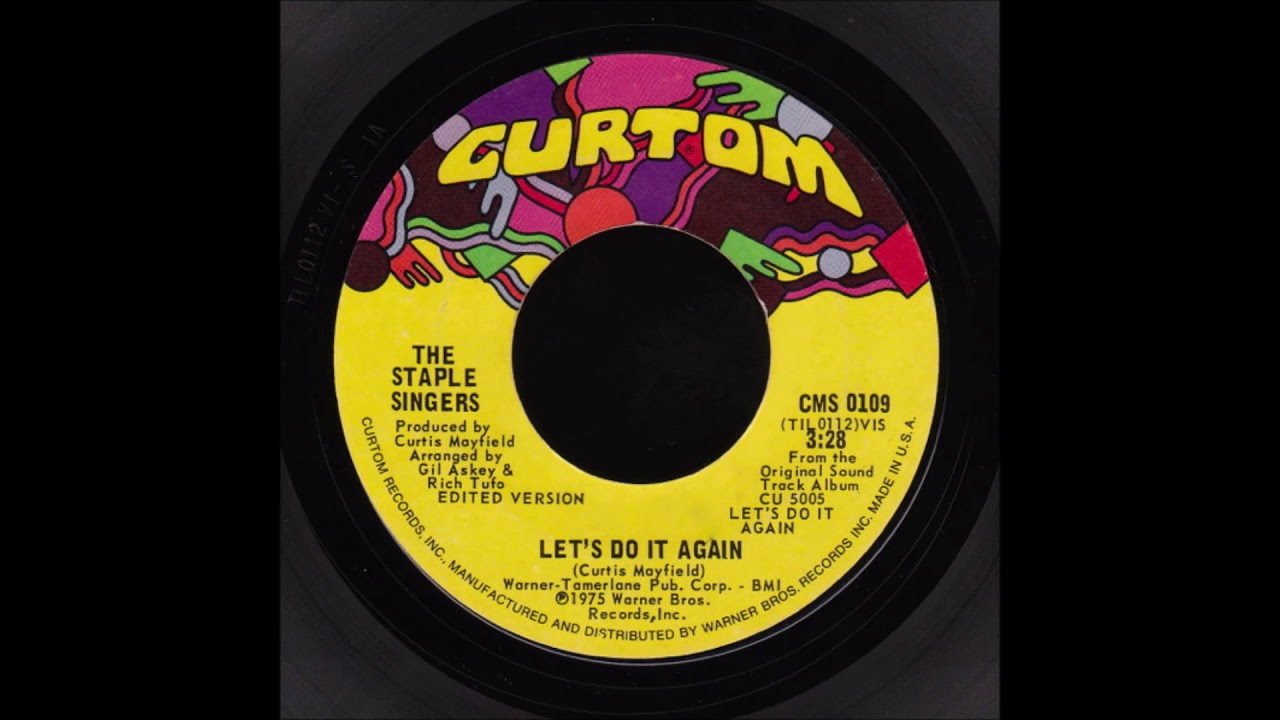 The Staple Singers Let's Do It Again YouTube
