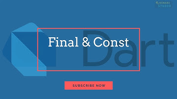 Belajar Dart  - 10. Final Dan Const