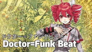 Doctor=Funk Beat