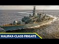 How Powerful Halifax-Class Frigate Royal Canadian Navy