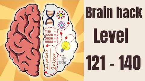brain hack level 121 122 123 124 125 126 127 128 129 130 131 132 133 134 135 136 137 138 139 140