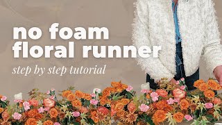 Design Tutorial for Florists Including Flower Recipe | Long &amp; Low Table Runner Without Flower Foam