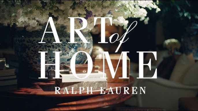 At Ralph Lauren, Home Is Where the Heart Is