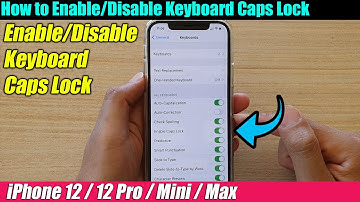 iPhone 12/12 Pro: How to Enable/Disable Keyboard Caps Lock