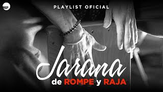 Jarana de Rompe & Raja | Playlist Oficial | 2 Horas | Music MGP