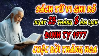 Horoscope for August 25th Lunar Calendar: Dinh Ty 1977 Enjoys Great Fortune, Good Luck, Wealth Co...