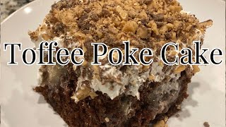 Toffee Poke Cake