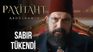 Sabrın İçinde Ateş Yanar! | Payitaht Abdülhamid 67. Bölüm @trt1