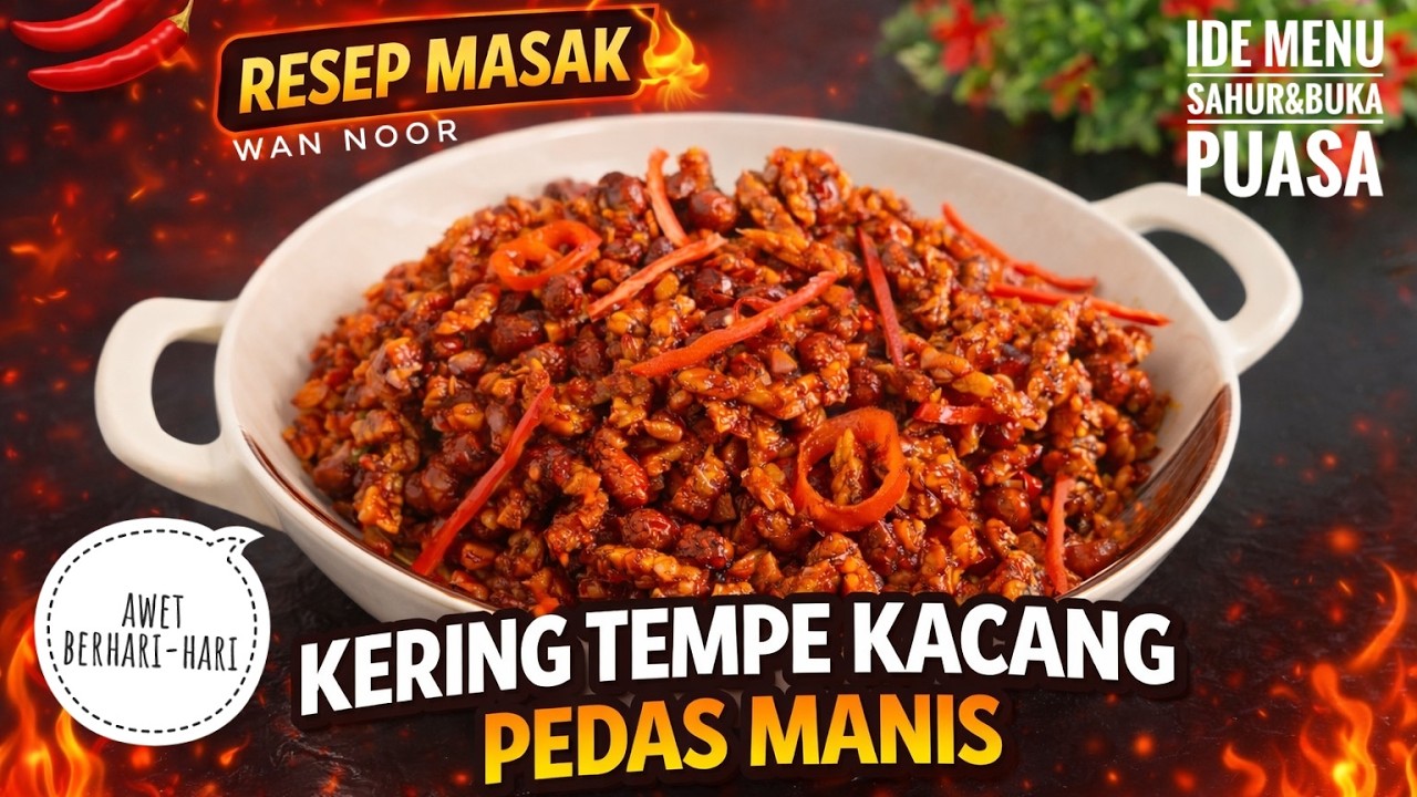 Resep Kering Tempe Kacang Pedas Manis Awet dan Tahan Lama Buat Sahur dan Buka Puasa