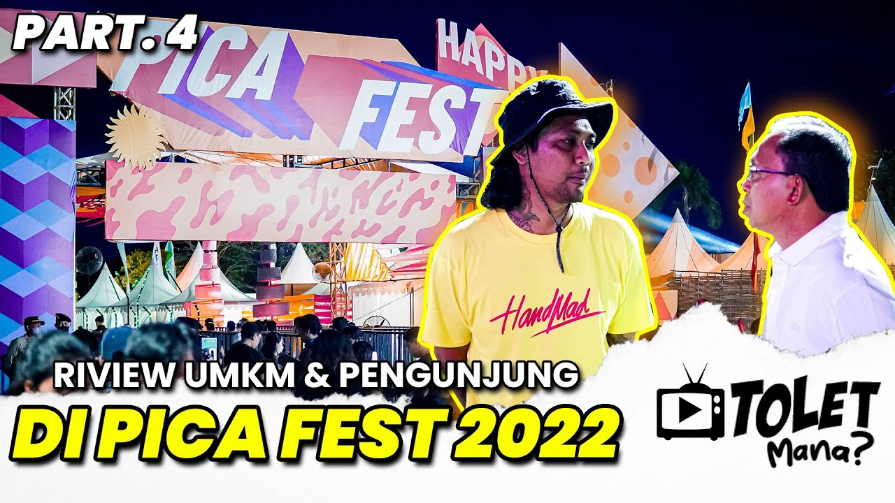 PART.4  ADA APA SAJA DI PICA FEST 2022 ? || SI TOLET EPS. 15
