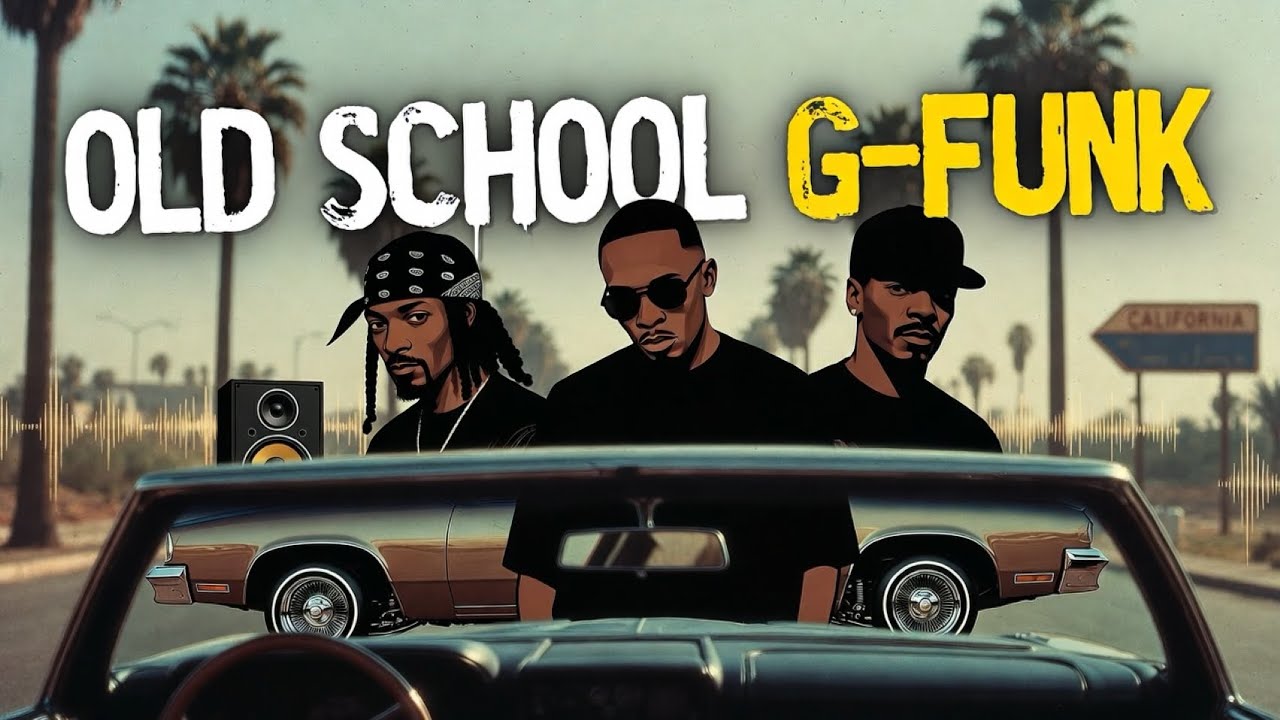 90s G Funk & West Coast Hip Hop Mix — Legendary Old School Groove ...