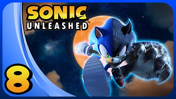 Sonic Unleashed Walkthrough (PS3, X360) (No Commentary) Part 8