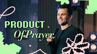 Product Of Prayer — Pray First — Dakota Duron