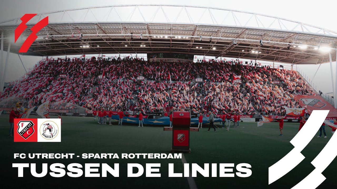 FC Utrecht - Sparta Rotterdam 🏟️ | TUSSEN DE LINIES