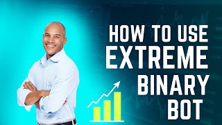 👉How To Properly Trade With Extreme Binary Bot Indicator | $2392 Profit Today💰