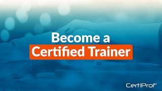 Certified Trainer Program - CertiProf®