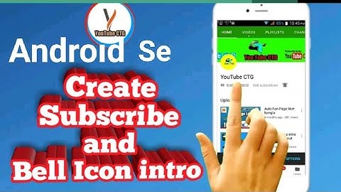 How To Make Bell Intro Subscribe and like ]Bell Intro Kaise Banaye Android phone se