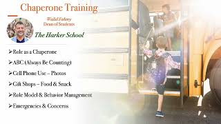 The Harker School - Chaperone Training