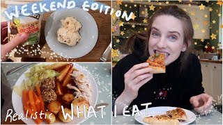 Realistic what I eat in a day *weekend edition*