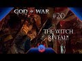 The Witch Reveal?! - God of War: Pt 20 [ Let's Play! ]