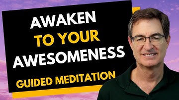 Ontwaak tot je geweldigheid - Begeleide meditatie met Brad Yates