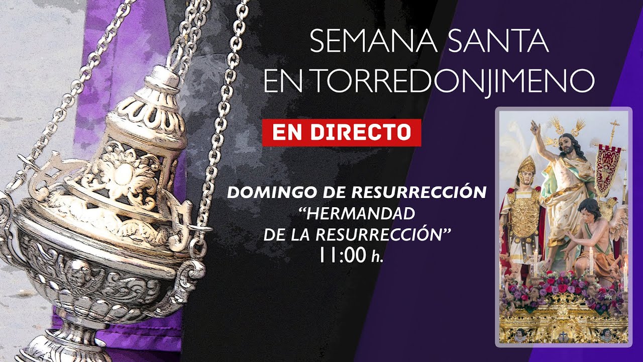 DOMINGO DE RESURRECCIÓN EN TORREDONJIMENO - 20 de abril de 2025