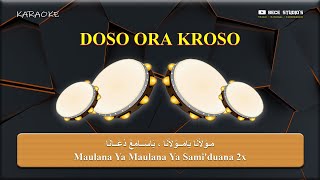 Karaoke Banjari || Doso Ora Kroso (Lirik)