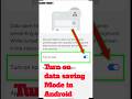how to turn on data saving mode in android|| data saving mode on in adroid